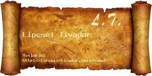 Lipcsei Tivadar névjegykártya